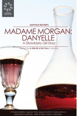 Madame Morgan: Danyelle (A Strawberry Girl Story)